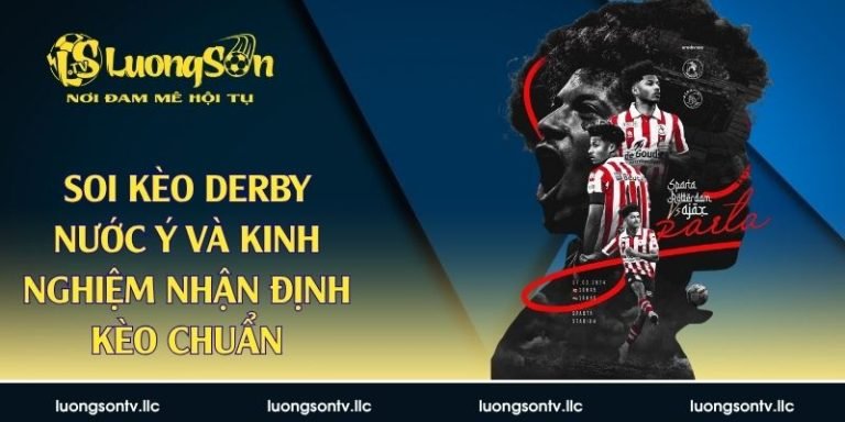 Soi kèo derby nước Ý